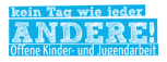 Kein Tag wie jeder ANDERE